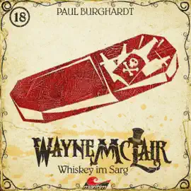 Wayne McLair, Folge 18: Whiskey im Sarg