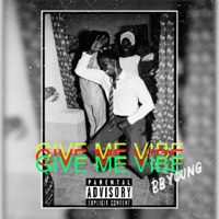 Give Me Vibe - Single - BB Young