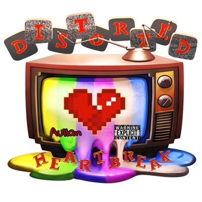 Distorted Heartbreak (feat. Melody Arkitect) - Single