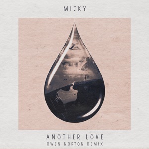 Another Love (Owen Norton Remix)