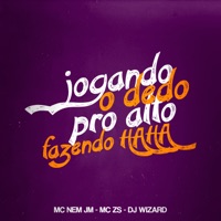 Jogando o Dedo pro Alto Fazendo Haha - Single - Mc Nem Jm, MC ZS & DJ WIZARD