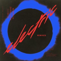 Electric (feat. Khalid) [Remixes] - Single - Alina Baraz