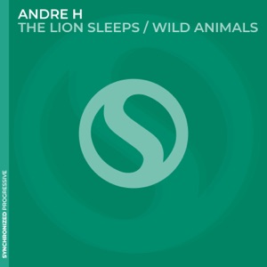The Lion Sleeps / Wild Animals - Single