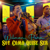 Soy Como Quise Ser - Wilman Peña