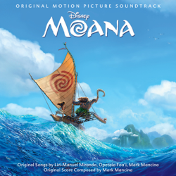 Moana (Original Motion Picture Soundtrack) - Lin-Manuel Miranda, Opetaia Foa'i, Mark Mancina &amp; Auli'i Cravalho Cover Art