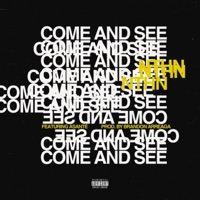 COME and SEE (feat. Asanté) - Single - Nthn
