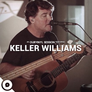 Keller Williams  OurVinyl Sessions - EP
