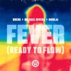 Fever (Ready to Flow) - Single, 2023