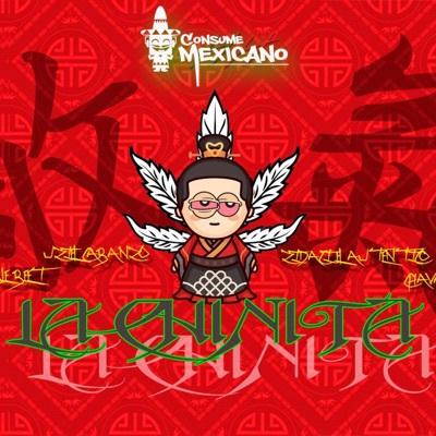 La Chinita (feat. Doble Beet, Basnik Uval, Uziel Cabanzo, Zidaci El Auténtico, ChavaRanks, La Doble P & Rich Riviera) - Single