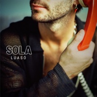 Sola - Single - LUASÓ
