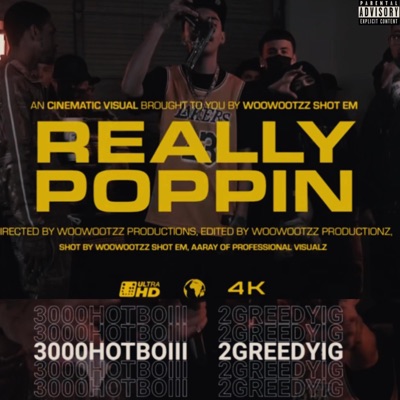Really Poppin (feat. 2GreedyIG) - Single