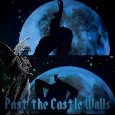 Past the Castle Walls - Single