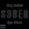 Sober - Cory Lawless & syni stixxx lyrics