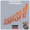 Swish (feat. J Thxmpsxn) - King Hansom lyrics