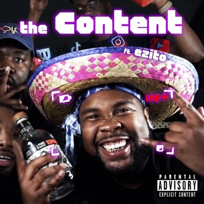 The Content (feat. EZITO) - Single