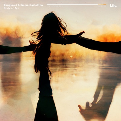 Body on Me (feat. Emma Castellino) - Single