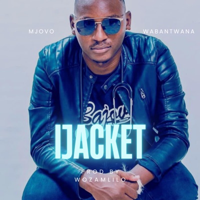 IJacket (feat. Woza Mlilo) - Single