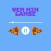 Vem Mim Lambe (feat. MC DANEVE) - Single