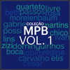 Coleção MPB Vol. 1 - Various Artists