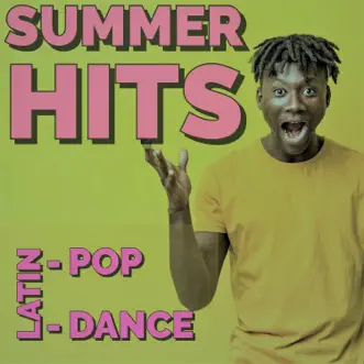 SUMMER HITS (LATIN - DANCE - POP) by Various Artists album reviews, ratings, credits