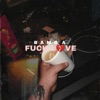 F**k love - Single