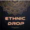 Ethnic Drop (feat. The Drsinh) - Divyraj Sinh lyrics
