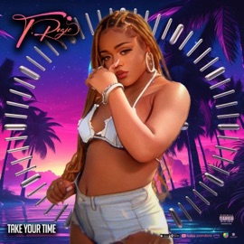 Take Your Time T.Rozie
