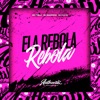 Ela Rebola Rebola (feat. Mc Magrinho & Mc 7Belo) - Single