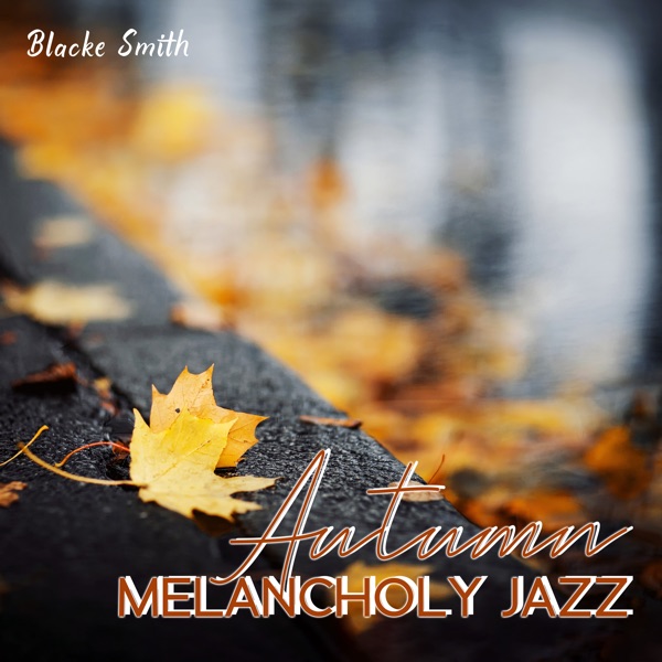 Autumn Melancholy Jazz