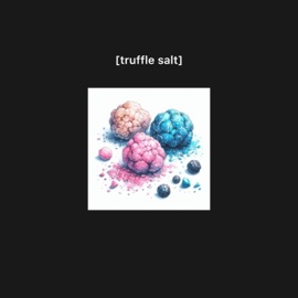 Truffle Salt (feat. Swank Wit Da Dank, Jalease, Gnarly Marley & R.A.D.I.C.) Wulf Morpheus & Dp0mmy