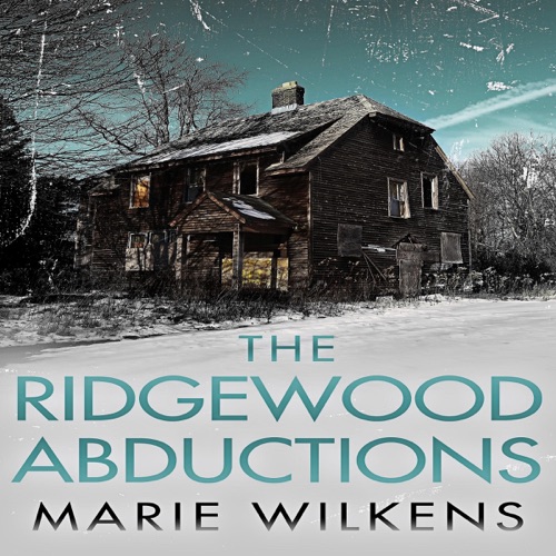 The Ridgewood Abductions: A Riveting Kidnapping Mystery Series, Book 62 (Unabridged) cover