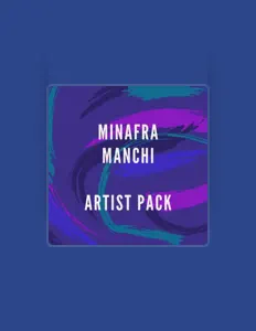 Dengarkan Minafra Manchi, tonton video musik, baca bio, lihat tanggal tur & lainnya!