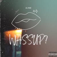 Wassup - Single - Lil Nae