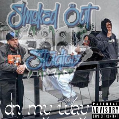 On my way (feat. FireFace Loc & Tripp) - Single