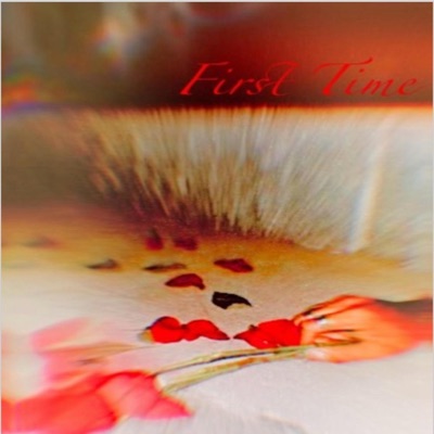 First Time (Valentine) - Single