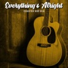 Everything's Alright (Country Rap Mix) [feat. The Dark Lyricist] - Single