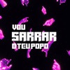 Vou Sarrar o Teu Popo (feat. MC PR, MC Zuka & Funk Mandelão Fluxos) - Single