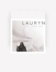 Listen to Lauryn, watch music videos, read bio, see tour dates & more!