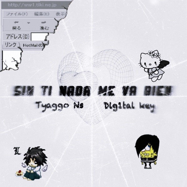 Sin ti nada me va bien): (feat. Dig1tal Key)