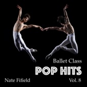 Ballet Class Pop Hits, Vol. 8 artwork