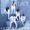 Love Me Down