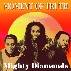 Moment of Truth (2021 Remastered)