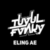 Eling Ae (feat. Arya Galih) [Jedag Jedug] - TUYUL FVNKY