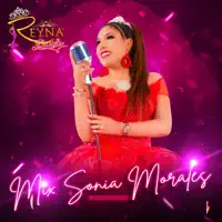Mix Sonia Morales — Reyna Pasión