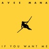 If You Want Me - Single