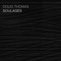 Soulages - Single - Doug Thomas