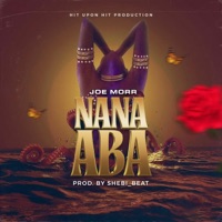 Nana Aba - Single - Joe Morr