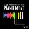 DJ Stavo - Piano Move (feat. C'Buda M, Sdida, Man T, Sam Kam)