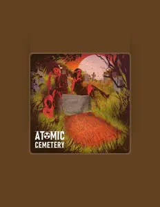 Escucha a Atomic Cemetery, mira vídeos musicales, lee la biografía, consulta fechas de giras y mucho más.