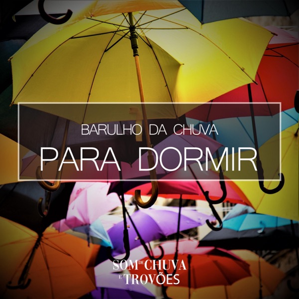 Barulho da Chuva para Dormir